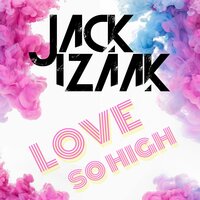 Love So High - Jack Izaak & Matt Redman & FABRO