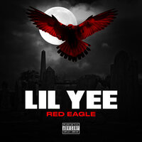 Red Eagle - Lil Yee