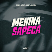 Menina Sapeca - Mc Dudu & Mc Mr. Bim & CaiiqDJ & DJ CHICO OFICIAL