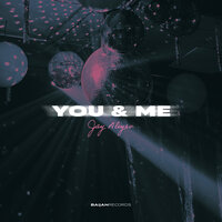 You & Me - Jay Aliyev