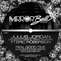 Real Good Time - Julius Jordan & Eric Roberson & Shannon Chambers