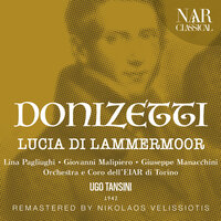 Lucia di Lammermoor, IGD 45, Act II: "Oh meschina! oh fato orrendo!" (Coro, Edgardo, Raimondo) - Orchestra dell'EIAR di Torino & Ugo Tansini & Coro dell'EIAR di Torino & Giovanni Malipiero & Luciano Neroni & Гаэтано Доницетти