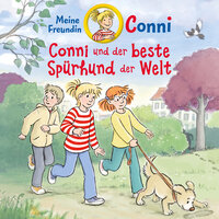Conni und der beste Spürhund der Welt - Teil 21 - Conni