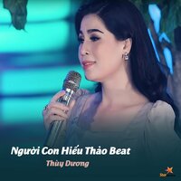 Người Con Hiếu Thảo - Thùy Dương & Nhật Tâm