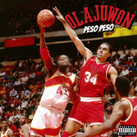 Olajuwon - Peso Peso
