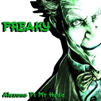 Freaky - AleXannA & Mr Hyde